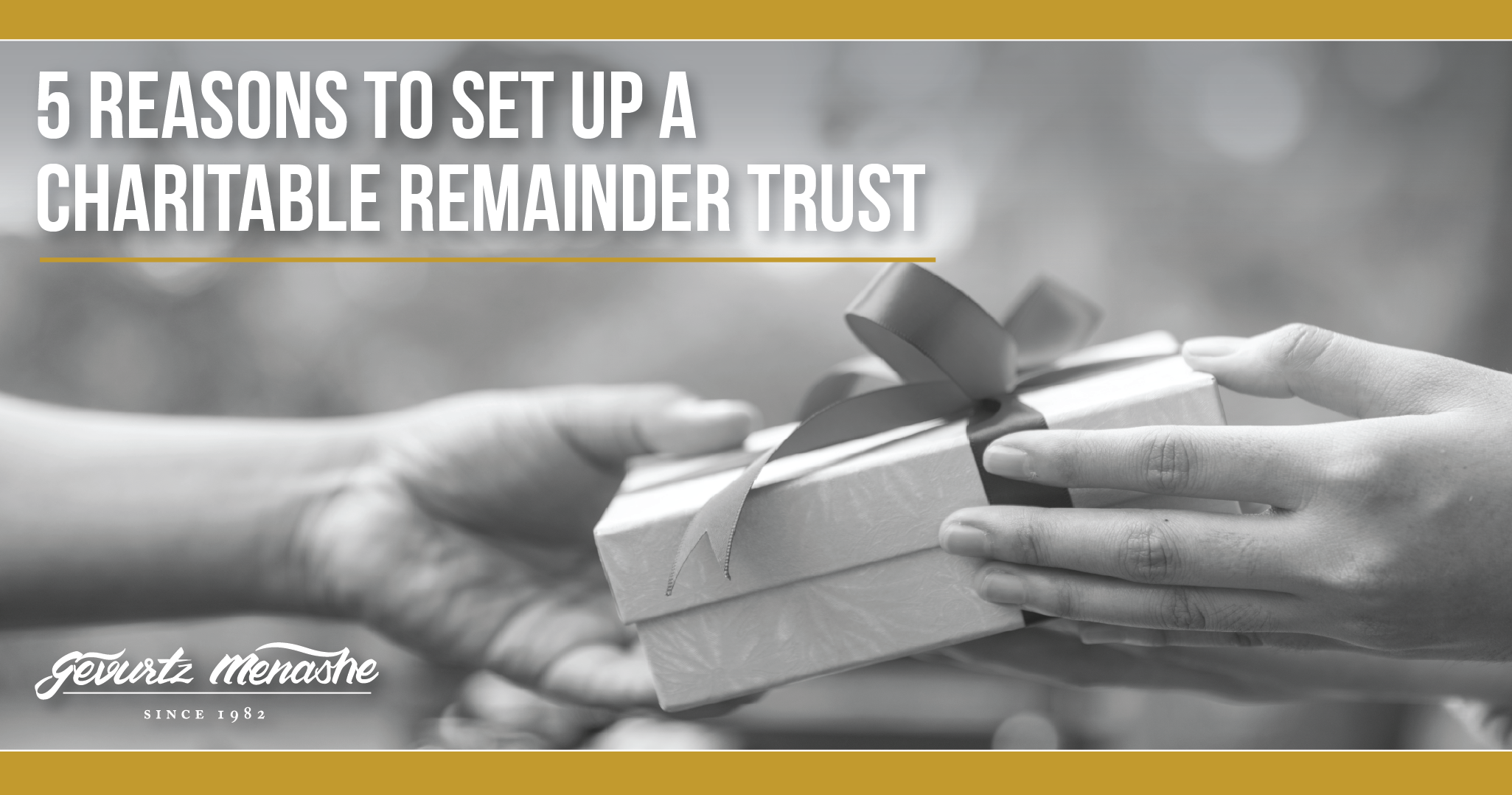 5-reasons-to-set-up-a-charitable-remainder-trust